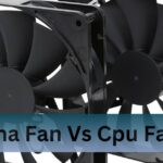 Cha Fan Vs Cpu Fan